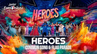 Heroes Common Song amp Flag Parade  Junior Eurovision 2023  JESC2023 [upl. by Mitchael]