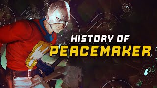 History of Peacemaker [upl. by Coyle]