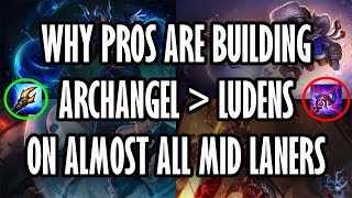 Why Archangel Staff Is Being Built By Pros Instead Of Ludens On Almost Every Single Mid Laner Now [upl. by Kcered200]