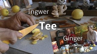 Ingwer Wasser und Tee selber zubereiten mit Ginger [upl. by Setiram]