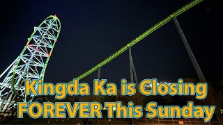 Kingda Ka The World Tallest Coaster Closing FOREVER this Sunday [upl. by Unity979]