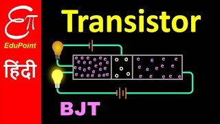 🔴 TRANSISTOR  Part 1  Construction and Working  Bipolar Junction Transistor BJT  in HINDI [upl. by Satterfield]