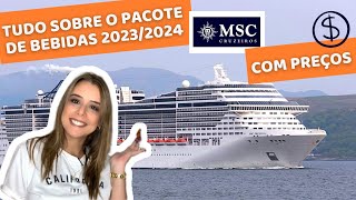 PACOTE DE BEBIDAS MSC CRUZEIROS 2023 2024 COM PREÇOS  vale a pena Msc Seaview Grandiosa Preziosa [upl. by Sura]