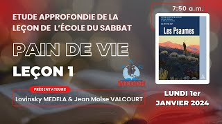 Etude approfondie de la leçon de lEcole du Sabbat le Pain de vie [upl. by Tedmann]