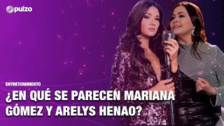 ¿En qué se parecen Arelys Henao y Mariana Gómez  Pulzo [upl. by Glick839]