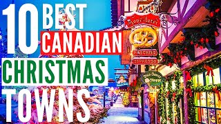 Top 10 Best Christmas Town In Canada [upl. by Lais]