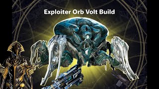 Exploiter Orb Volt Build [upl. by Atneciv711]