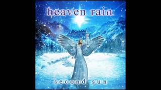 Heaven Rain  Second Sun [upl. by Yrekcaz]