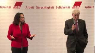 Bundesarbeitsministerin Andrea Nahles SPD und DGBVorsitzender Michael Sommer [upl. by Harim]