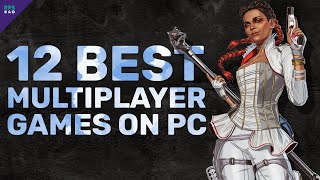 Top 12 Best Multiplayer Games to Play on PC [upl. by Jeniece]