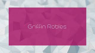 Griffin Robles  appearance [upl. by Neeloj215]