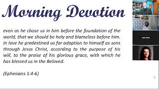 Morning Devotion  quotHe chose us in Christ before the foundation of the worldquot [upl. by Iong240]