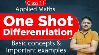 One Shot Series  Differentiation  Applied Mathematics Class 11  Gaur Classes [upl. by Oirobil40]