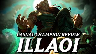 Illaoi is unlike any other champion in League and thats a problem  Casual Champion Review [upl. by Ahsitneuq]