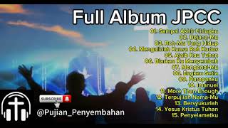 Lagu Pujian Penyembahan Terbaik JPCC PujianPenyembahan [upl. by Yelik816]