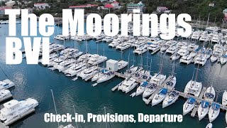 The Moorings BVI  Checkin provisions and departure  Boating Journey [upl. by Ellehsim]