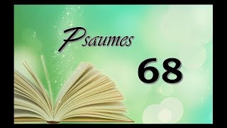 La Bible Audio  Psaumes 68 [upl. by Llerrud]