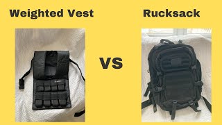 Rucking for weight loss  Rucksack vs Weighted Vest [upl. by Lurie]