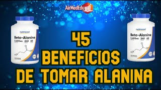 45 Beneficios de Tomar Alanina [upl. by Imotih]