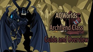 AQW  Archfiend Class Guide and Overview  Buffed Version [upl. by Nyraa]