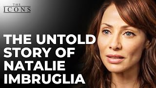 The Untold Story of Natalie Imbruglia  The Icons [upl. by Sammie]