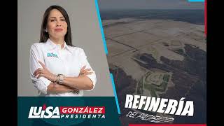 La Refinería del Pacífico regresa con Luisa González presidenta 2023 [upl. by Anerdna]