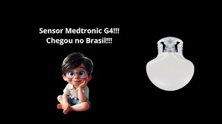 Novo sensor de glicose da Medtronic G4 já está disponível no Brasil 🇧🇷 [upl. by Inalem]