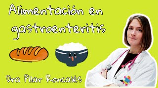 Alimentación en gastroenteritis qué alimentos evitar y cuáles podemos dar sin problema [upl. by Tannie]