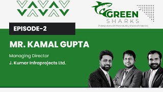 S1E2 I India lagging behind in Infra I Green Portfolio x J Kumar Infraprojects Ltd [upl. by Ailem]