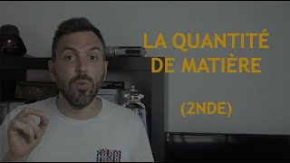 LCDR  la quantité de matière 2nde [upl. by Uzzial]