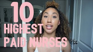 Top 10 Highest Paid Nursing Professions [upl. by Lubbi]