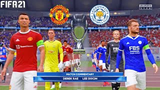 FIFA 21  Cristiano Ronaldo vs Jamie Vardy  Man United vs Liecester City  Super Cup  Gameplay [upl. by Yesrej]