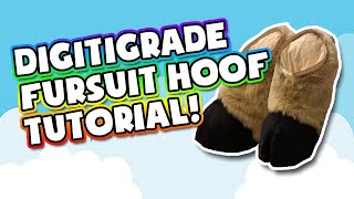 FURSUIT DIGI FOOT HOOF TUTORIAL 🦌 [upl. by Britte970]