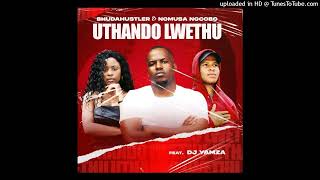 Bhudahustler amp Nomusa Ngcobo  Uthando Lwethu ft DJ Yamza [upl. by Aviva]