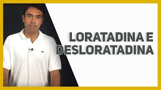 Qual a diferença entre loratadina e desloratadina Eu preciso saber [upl. by Kelwunn160]