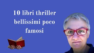 10 libri thriller bellissimi🤩 poco famosi [upl. by Annohs]