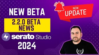 Serato Beta News 220 seratostudio [upl. by Acinaj]