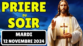 ☪ PRIERE du SOIR Mardi 12 Novembre 2024 • Prières et Psaume pour Bien Dormir [upl. by Wulfe]