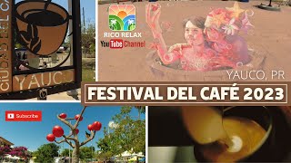 48vo Festival Nacional Del Cafe Yauco 🇵🇷 National Coffee Festival in Yauco 2023 [upl. by Gintz]