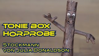 Tonie Box Hörprobe Stockmann von Julia Donaldson [upl. by Eigroeg]