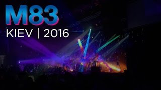 Концерт M83 в Киеве 17 ноября 2016 Stereo Plaza  M83 Live in Kiev 17 November 2016 [upl. by Einohtna]