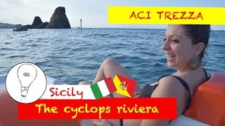 ACI TREZZA  The Cyclops Riviera  Catania Sicily Italy [upl. by Michigan]