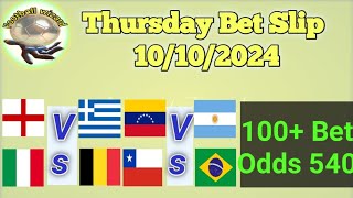 Today Football Prediction 10102024 100 Bet Slip [upl. by Llirred]