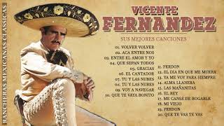 Lo Mejor de Vicente Fernández 50 Éxitos  Vicente Fernandez Mix Romanticas Viejitas Para Adoloridos [upl. by Marjie]