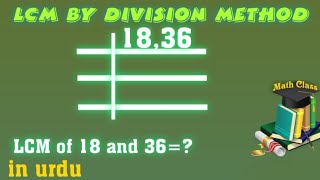 LCM of 18 and 36 [upl. by Audry]