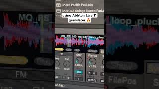 Using Ableton Live 11 granulator 🔥 music abletonlive producer synth [upl. by Itirp]