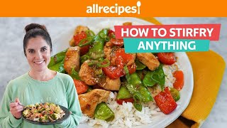 How to Make Perfect Stir Fry  You Can Cook That  Allrecipes [upl. by Nnyl]