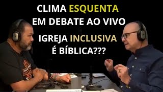 A igreja inclusiva é bíblica Pr Sezar Cavalcante e Pr Ricardo Gondim [upl. by Odnama654]