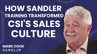 How Sandler Training Transformed CSIs Sales Culture [upl. by Urbannal]