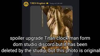 Spoiler Upgrade Titan Clock Man [upl. by Anib]